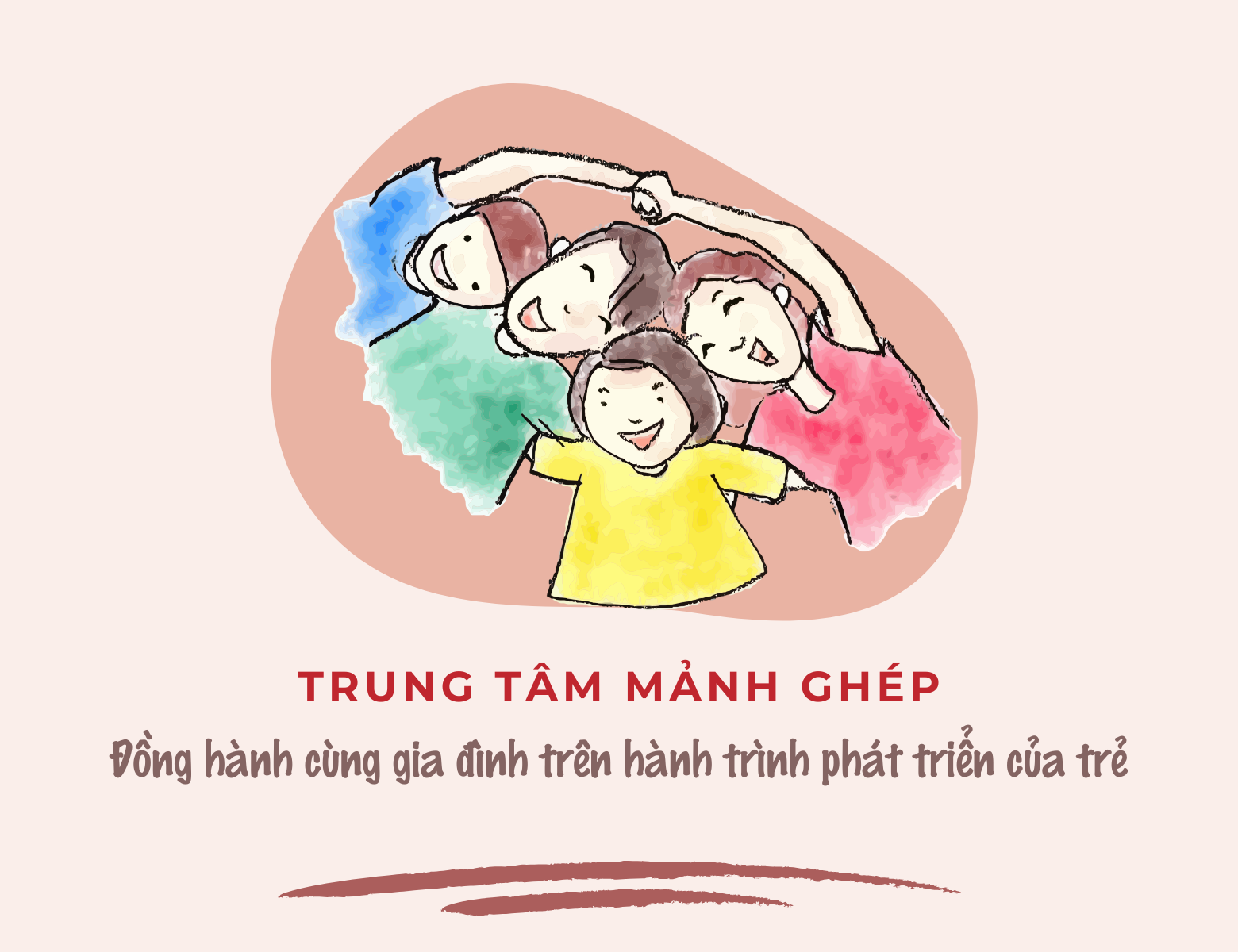 Đồng hành cùng gia đình trên hành trình phát triển của trẻ